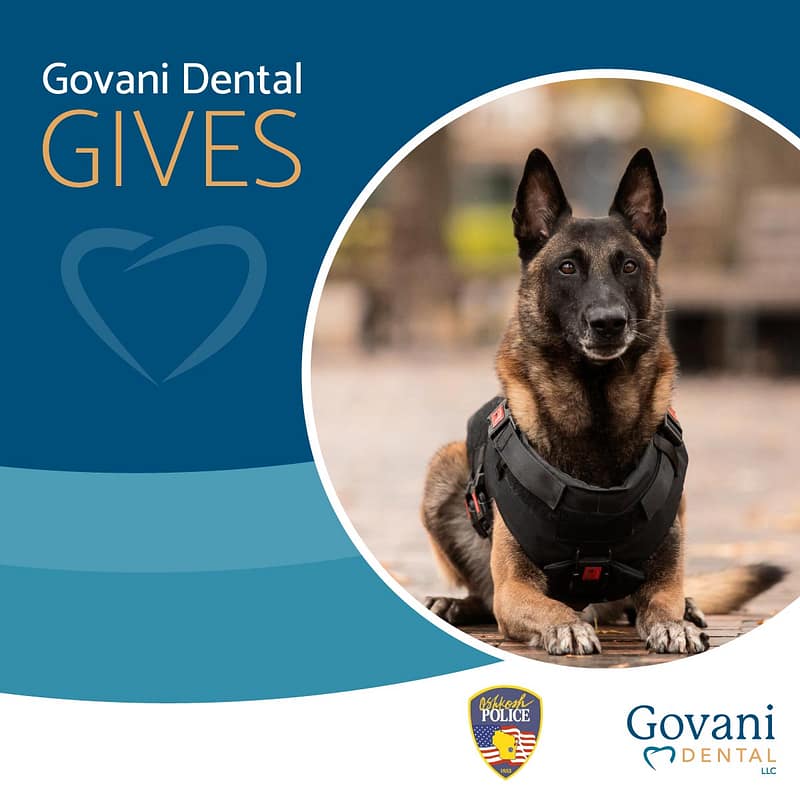 Govani Dental Gives campaign graphic for the Oshkosh Police Department.